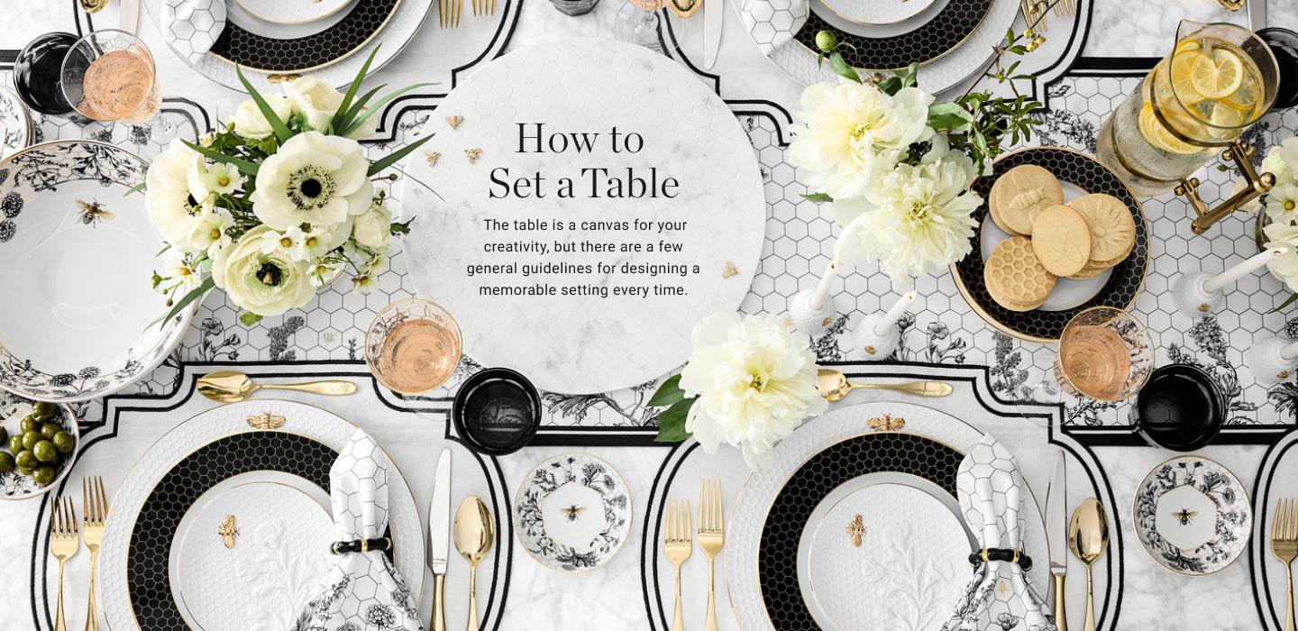 How to Set a Table | The table is a canvas for your creativity, but there are a few general guidelines for designing a memorable setting every time.